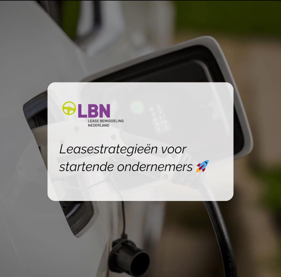 Lease strategieën voor startende ondernemers